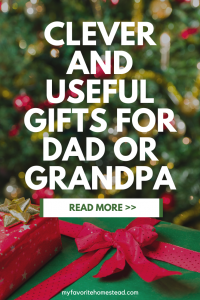 green christmas gifts with text overlay clever and useful gifts for dad or grandpa read more