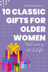 10 Classic Gifts For Older Women That Never Go Out of Style - My ...